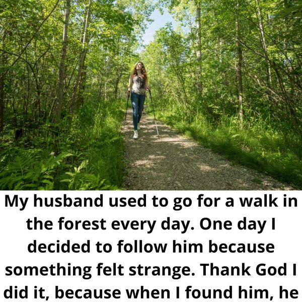 Story Time: What Happens When A Wife Follows Her Husband On His Daily Walk